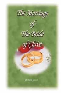 The Marriage of the Bride of Christ