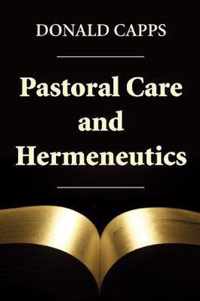 Pastoral Care and Hermeneutics