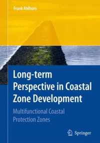 Long-Term Perspective in Coastal Zone Development