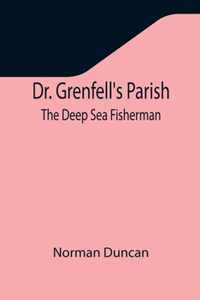 Dr. Grenfell's Parish