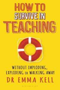 How to Survive in Teaching