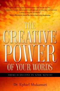 The Creative Power of Your Words