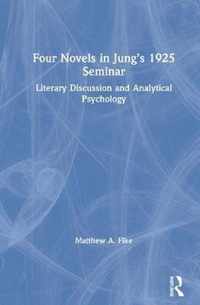 Four Novels in Jung's 1925 Seminar