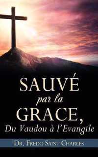 Sauve par la grace,