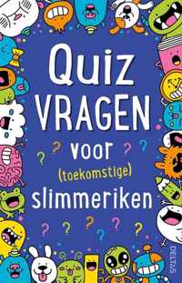 Quizvragen voor (toekomstige) slimmeriken