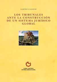 Los tribunales ante la construccion de un sistema juridico global