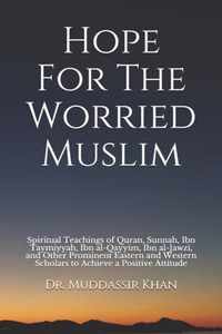 Hope For The Worried Muslim