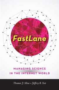 FastLane - Managing Science in the Internet World