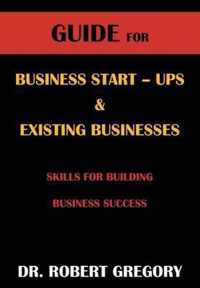 Guide for Business Startups and Existing Businesses