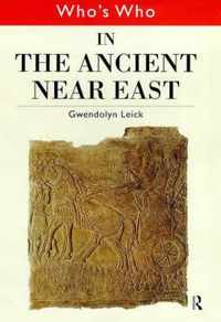 Who's Who in the Ancient Near East