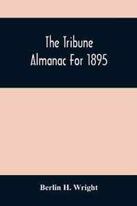 The Tribune Almanac For 1895