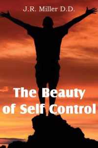 The Beauty of Self Control