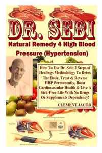 Dr. Sebi Natural Remedy 4 High Blood Pressure (Hypertension)