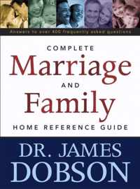 The Complete Marriage and Family Home Reference Guide