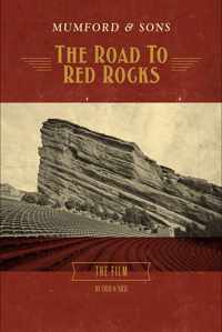 Mumford & Sons - The Road To Red Rocks