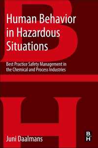 Human Behavior in Hazardous Situations