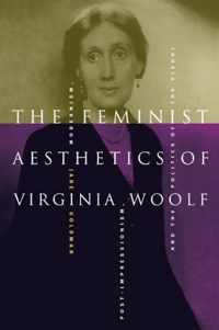 The Feminist Aesthetics of Virginia Woolf