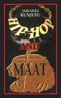 Hip-Hop and MAAT