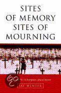 Sites of Memory, Sites of Mourning