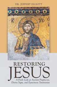 Restoring Jesus