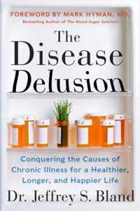 The Disease Delusion