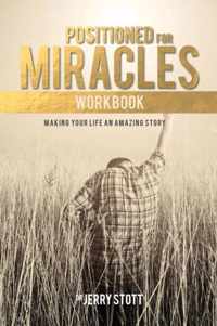 Positioned for Miracles Workbook