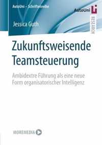 Zukunftsweisende Teamsteuerung