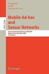 Mobile Ad-hoc and Sensor Networks