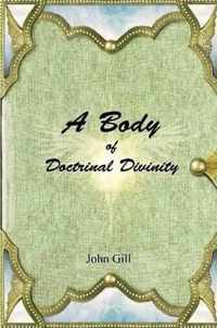 A Body of Doctrinal Divinity