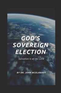 God's Sovereign Election