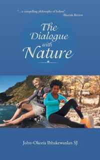 The Dialogue with Nature