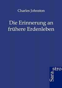 Die Erinnerung an fruhere Erdenleben