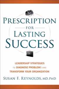 Prescription For Lasting Success