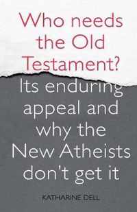 Who Needs the Old Testament?