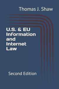 U.S. & EU Information and Internet Law