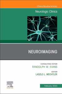 Neuroimaging, An Issue of Neurologic Clinics