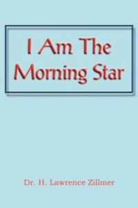 I Am the Morning Star