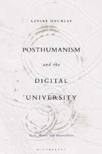 Posthumanism and the Digital University