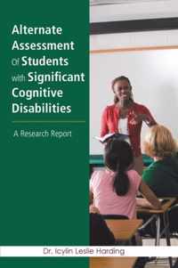 Alternate Assessment Of Students with Significant Cognitive Disabilities