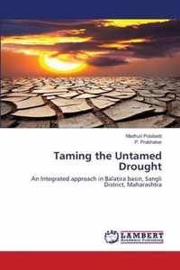 Taming the Untamed Drought