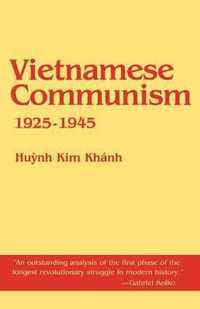 Vietnamese Communism, 1925 1945