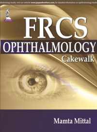 FRCS (Ophthalmology) Cakewalk