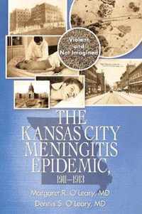 The Kansas City Meningitis Epidemic, 1911-1913