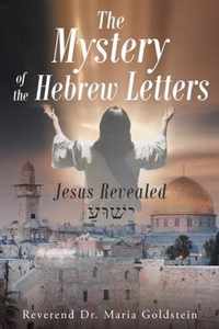 The Mystery of the Hebrew Letters