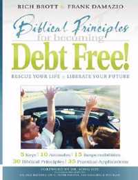 Biblical Principles for Becoming Debt Free!