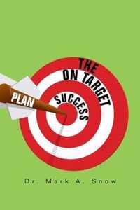 The on Target Success Plan