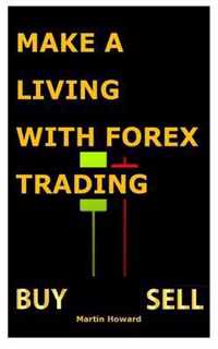 Make a Living with Forex Trading