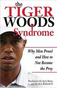 The Tiger Woods Syndrome