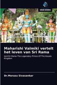 Maharishi Valmiki vertelt het leven van Sri Rama