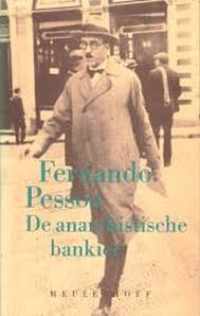 De anarchistische bankier en ander proza